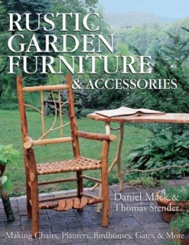 Rustic garden furniture and - furniture,